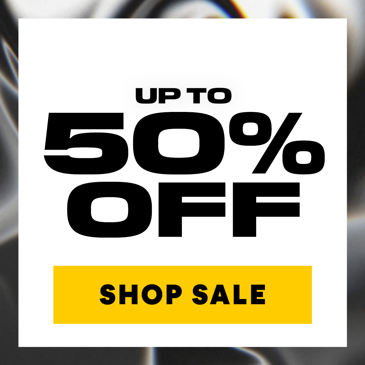 Up to 50% off.